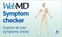 WebMD Symptom checker - Explore all your symptoms online